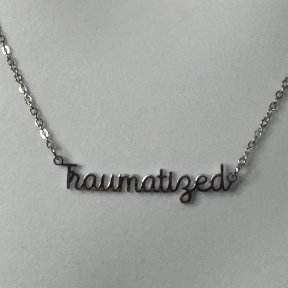 Snarky “Traumatized” Stainless Steel Necklace – Adjustable 18” Chain - Picture 3 of 3